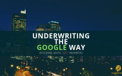Underwriting the Google Way: Building Maps. Not Numbers