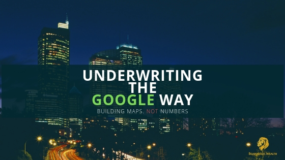 Underwriting the Google Way: Building Maps. Not Numbers