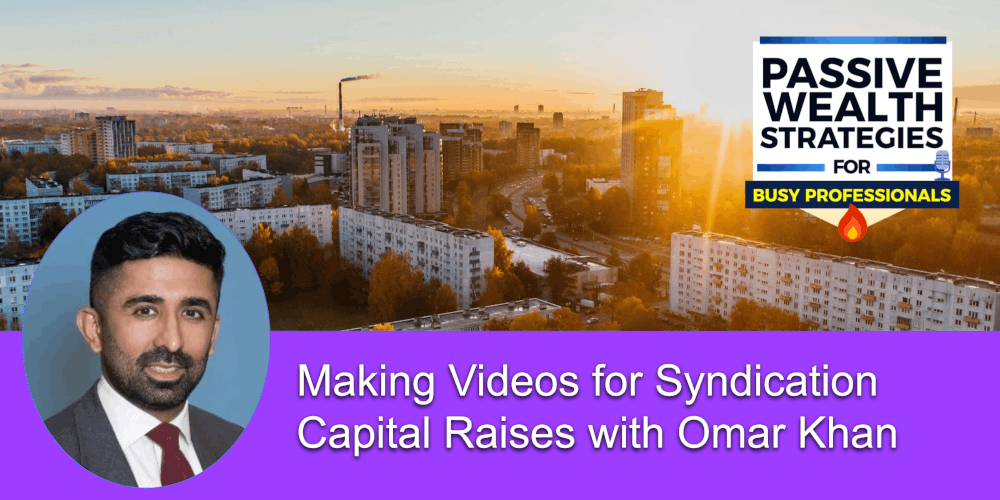 Making Videos for Syndication Capital Raises