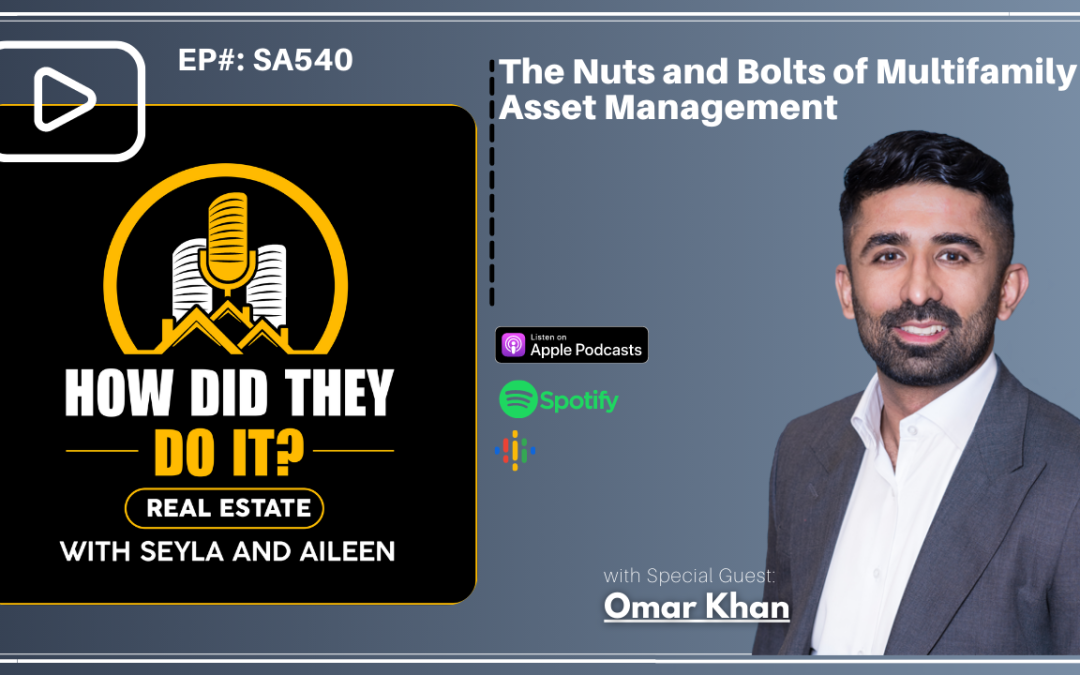 The Nuts and Bolts of Multifamily Asset Management