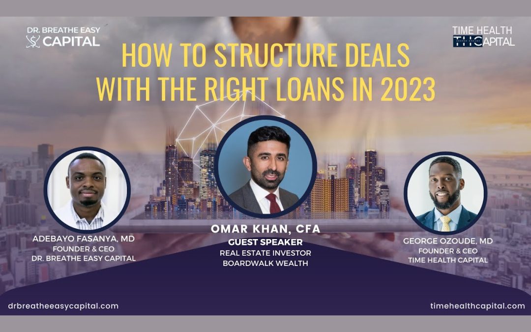 How to Structure Deals with the Right Loans