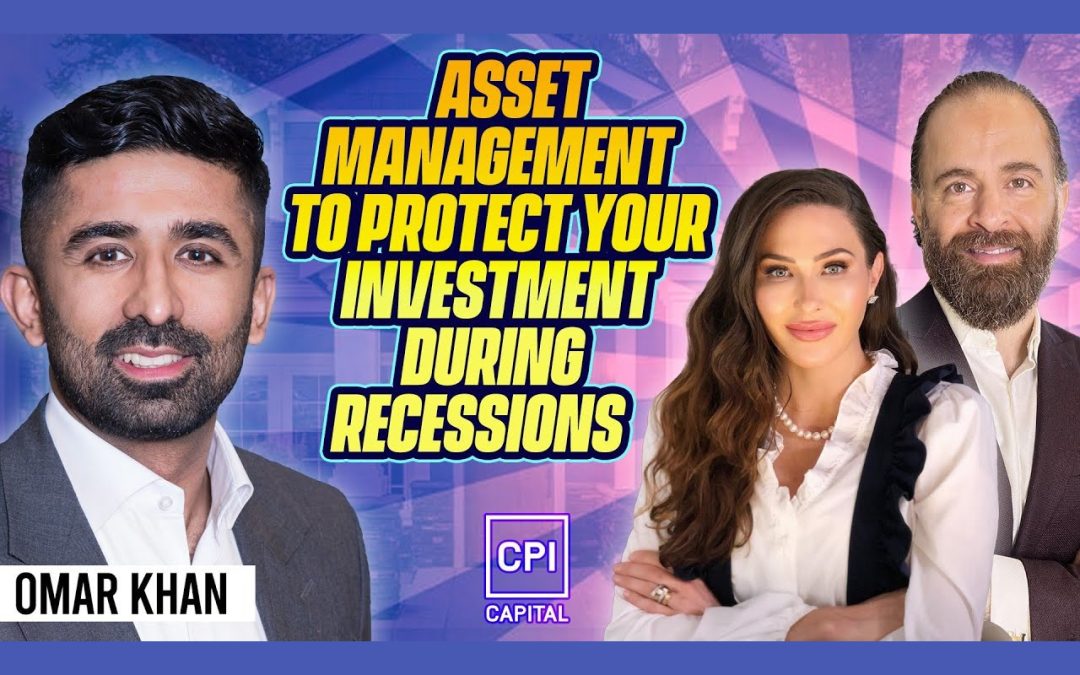 Asset Management To Protect Your Investment During Recessions