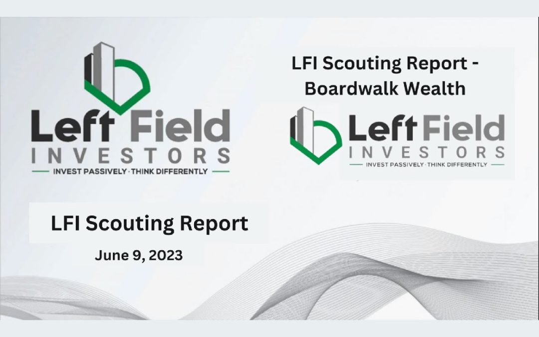 Left Field Investors Scouting Report