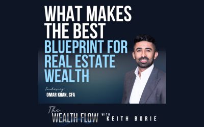 What Makes The Best Blueprint For Real Estate Wealth?
